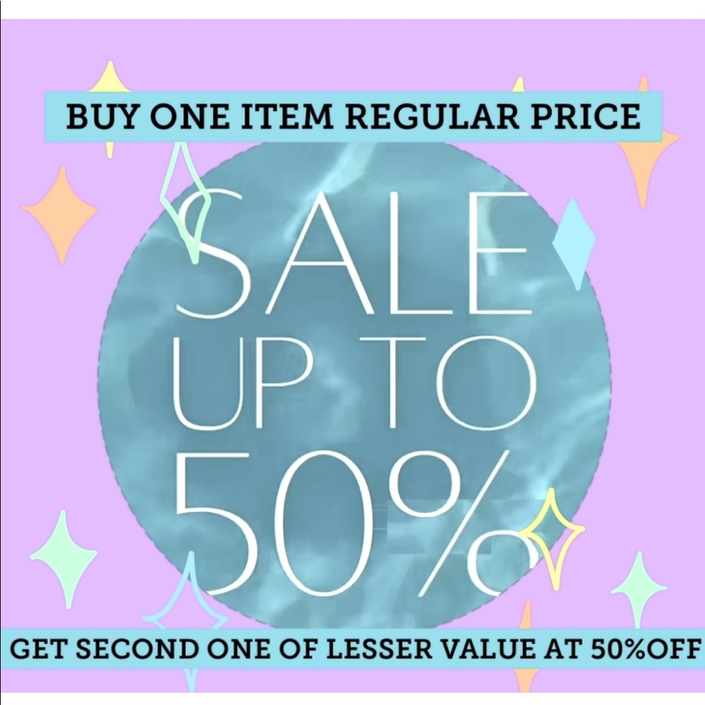 CURRENT ACTIVE! Buy 1 item reg price &get the 2nd item of less value at 50% off!